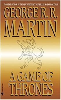 Cover of A Game of Thrones (A Song of Ice and Fire, #1)