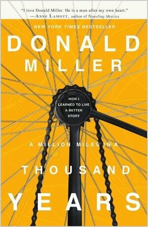 Cover of A Million Miles in a Thousand Years: What I Learned While Editing My Life