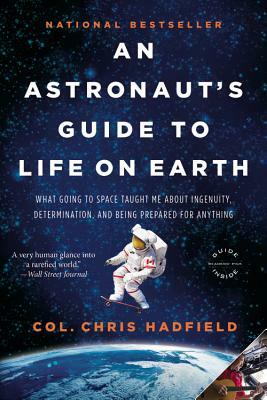 Cover of An Astronaut's Guide to Life on Earth
