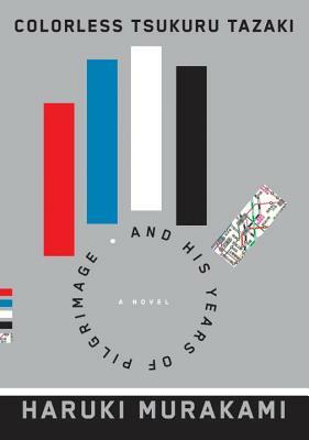 Cover of Colorless Tsukuru Tazaki and His Years of Pilgrimage