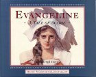 Cover of Evangeline: A Tale of Acadie