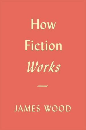 Cover of How Fiction Works